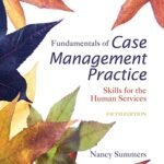 Fundamentals of Case Management Practice by Nancy Summers
