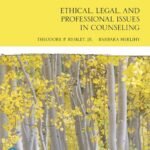 Ethical Legal and Professional Issues in Counseling