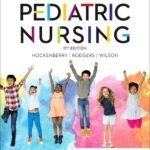 Wong's Essentials of Pediatric Nursing Medicine Health Science Books