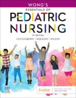 Wong's Essentials of Pediatric Nursing 9780323624190: Medicine & Health Science Books @