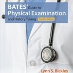 Bates' Guide to Physical Examination and History Taking Medicine Health Science Books